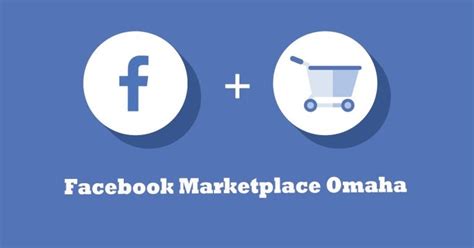 Find great deals and sell your items for free. . Omaha facebook marketplace